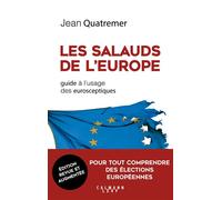 Les salauds de l'Europe – NED : Guide à l'usage des eurosceptiques – Éditions Calmann-Lévy