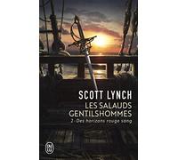 Les Salauds Gentilshommes, Tome 2 : Des horizons rouge sang