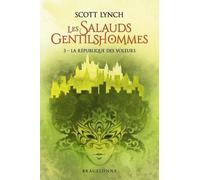 Les Salauds Gentilshommes, T3 : La République des voleurs