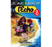 Les Sales Blagues de l'Echo - Tome 08 Tome 8 - Christophe Casazza Vuillemin - Echo Des Savanes - broché - Bande dessinée