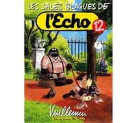 Les Sales Blagues de l'Echo - Tome 12 Christophe Casazza Vuillemin (Auteur)