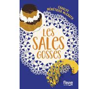 Les Sales Gosses - Charlye Menetrier Mcgrath - Fleuve Eds - broché - Roman