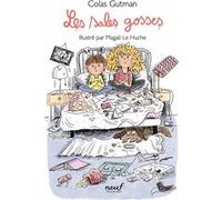 Les sales gosses Colas Gutman (Auteur), Magali Le Huche (Illustration)
