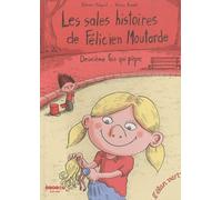 LES SALES HISTOIRES DE FELICIEN MOUTARDE - TOME 2