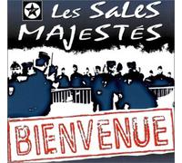 Les Sales majestés - Bienvenue