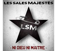 Les Sales Majestes Dieu Ni Maitre