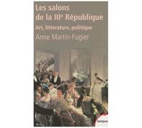 Les salons de la IIIe République – Art, littérature, politique – Perrin