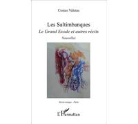 Les saltimbanques Le Grand Exode et autres récits - Nouvelles - Costas Valetas - L'harmattan - broché - Nouvelles