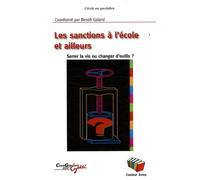 Les sanctions à l'école et ailleurs : Serrer la vis ou changer d'outils ?