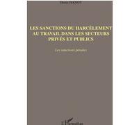 Denis Hanot – Les sanctions du harcèlement au travail – Les sanctions pénales – Broché