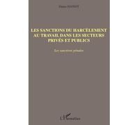 Denis Hanot – Les sanctions du harcèlement au travail – Les sanctions pénales – Broché