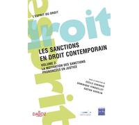 Les sanctions en droit contemporain - Volume 2 La motivation des sanctions prononcées en justice