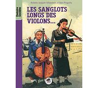 Yves Pinguilly – Les sanglots longs des violons – Avoir dix-huit ans à Auschwitz – Broché