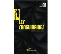 Les sanguinaires Alassane Cissé (Auteur)