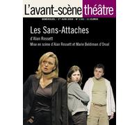 Les Sans-Attaches - Alan Rossett - L'avant-Scene Theatre - broché - Revue