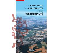 Les sans mots de l'habitabilité et de la territorialité