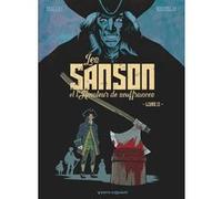Les Sanson et l'amateur de souffrances - Livre 2 Patrick Mallet (Auteur), Boris Beuzelin (Dessinateur)