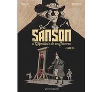 Les Sanson et l'amateur de souffrances - Livre 3 Patrick Mallet (Auteur), Boris Beuzelin (Dessinateur)
