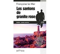 Les santons de granite rose - Françoise Le Mer - Du Palemon Eds - Poche - Roman