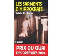Les sarments d 'Hippocrate - Prix Quai des Orfèvres 2004 de Jema, Sylvie M. (2003) Poche