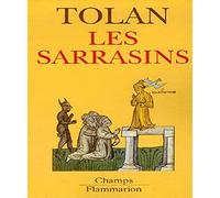 Les Sarrasins John Victor Tolan (Auteur), Pierre-Emmanuel Dauzat (Traduction)