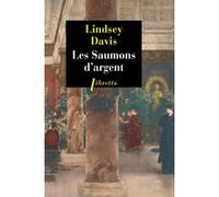 Les saumons d'argent Lindsey Davis (Auteur), Frédéric Grellier (Traduction)