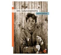 Les sauvageons - Ahmed Kalouaz - Rouergue - broché - Roman adolescent dès 13 ans