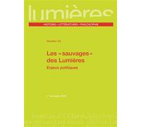 Les « Sauvages » des Lumières Enjeux politiques - Blaise Bachofen - Presses Universitaires Bordeaux - broché - Revue