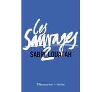 Les sauvages-tome 2 - Prix du Premier roman français 2012 par le magazine Lire