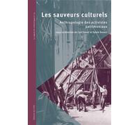 Les sauveurs culturels Anthropologie des activistes patrimoniaux - Cyril Isnart - Comite Des Travaux Historiques Etscientifiques - broché - Essai