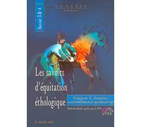 Les Savoirs d'équitation éthologique, savoirs 3 et 4 tome 2