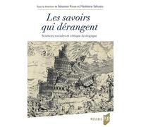 Les savoirs qui dérangent: Sciences sociales et critique écologique