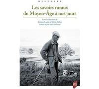 Les savoirs ruraux du Moyen-Âge à nos jours Jérôme Lamy (Auteur), Sylvie Vabre (Auteur)