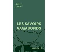 Les savoirs vagabonds: Une géopoétique de l'éducation