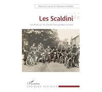 Maurizio Catani – Les Scaldini – Ces Ritals qui ont chauffé Paris pendant un siècle – Broché