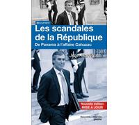Les scandales de la République De Panama à l'affaire Cahuzac - Yvonnick Denoël - Nouveau Monde Eds - Poche - Essai