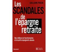 Les scandales de l'épargne retraite: Des millions d'épargnants abusés