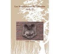 Les Scandaleuses de l'Histoire (vol. 1)