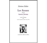LES SCEAUX suivi de AUTRES SCEAUX - Herberto Helder - Lettres Vives - broché - Recueil