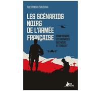 Les Scénarios Noirs De L'armée Française