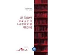 Les Schémas Énonciatifs De La Littérature Africaine