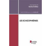 Les schizophrénies - Evelyne Olié - Medecine Science Publications - broché - Scolaire / Universitaire