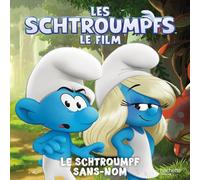 Les Schtroumpfs (film) - Le Schtroumpf Sans-Nom: Album broché