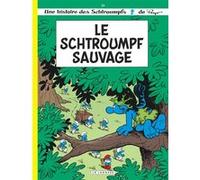 Les Schtroumpfs Lombard - Tome 19 - Le Schtroumpf sauvage Thierry Culliford (Auteur), Alain Maury (Illustration), Luc Parthoens (Auteur)