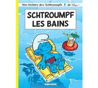 Les Schtroumpfs Lombard - Tome 27 - Schtroumpf Les Bains Thierry Culliford (Auteur), Alain Jost (Auteur), Pascal Garray (Illustration)