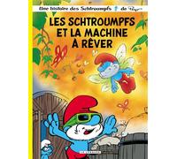 Les Schtroumpfs Lombard – Tome 37 : Les Schtroumpfs et la machine à rêver – Le Lombard