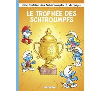 Les Schtroumpfs Lombard - Tome 43 - Le Trophée des Schtroumpfs - Marc Dubuisson - Le Lombard - ebook (ePub illustré) - Bande dessinée jeunesse