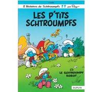 Les schtroumpfs , n° 13 : Les p'tits schtroumpfs, le schtroumpf robot