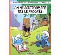 Les Schtroumpfs, tome 21 : On ne schtroumpfe pas le progrès