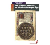Les sciences annexes en histoire du Moyen Âge